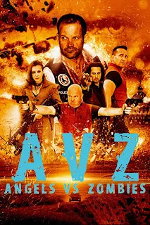 AvZ Angels vs Zombies 2018 Dual Audio 720p WEBRip