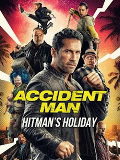 Download Accident Man: Hitman's Holiday (2022) Dual Audio ORG. WEBRip 2160p 4K Full Movie