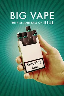 Download Big Vape: The Rise and Fall of Juul (2023) S01 Dual Audio Complete 1080p WEBRip