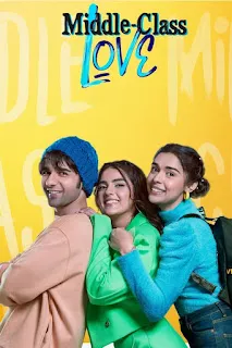 Download Middle Class Love (2022) Hindi WEBRip 2160p 4K Full Movie