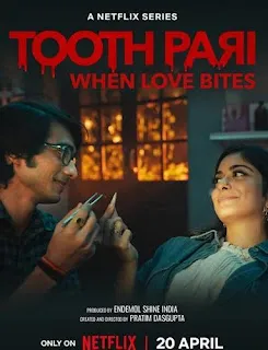 Download Tooth Pari: When Love Bites (2023) S01 Complete 720p WEBRip