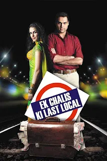 Ek Chalis Ki Last Local 2007 Download 720p WEBRip