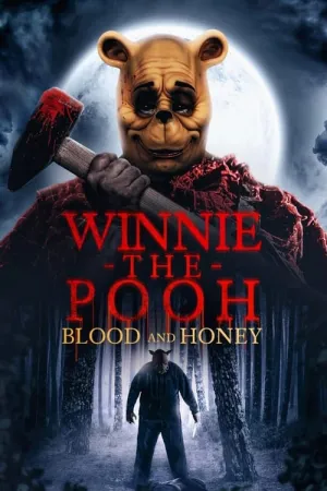 Winnie-the-Pooh: Blood and Honey 2023 Poster